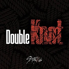 stray kids - `DOUBLE KNOT`[ALMOST OFFICIAL INSTRUMENTAL]