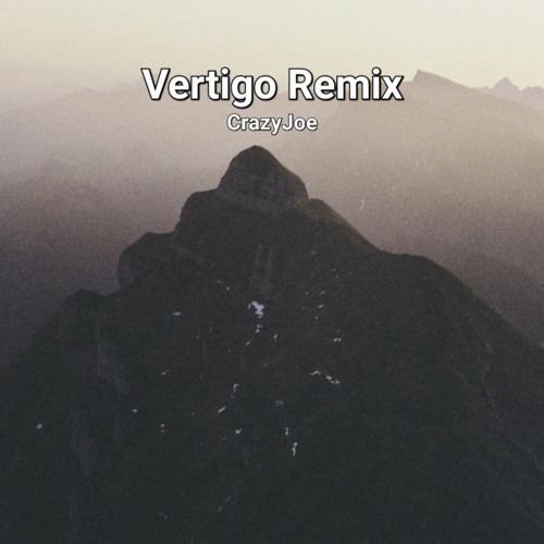 Vertigo - CrazyJoe