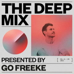 The Deep Mix 005, Presented by Go Freek