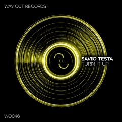 Savio Testa - Turn It Up