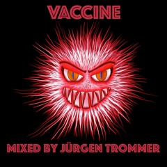 VACCINE BY JÜRGEN TROMMER
