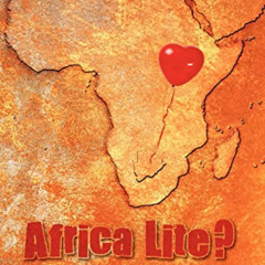 [READ] KINDLE 📰 Africa Lite ?: Boomers in Botswana by  Christopher M. Doran PDF EBOO