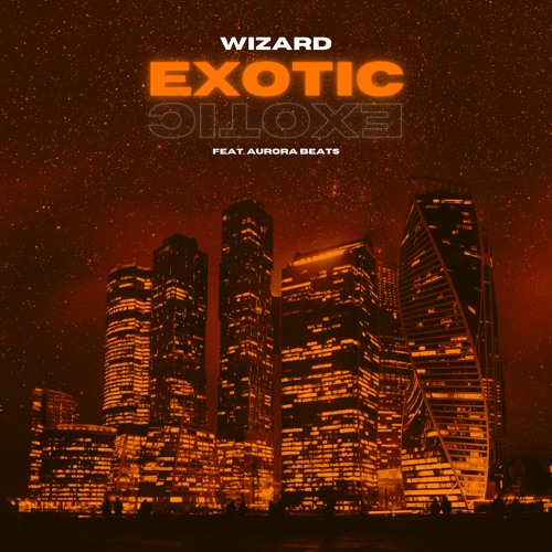 Exotic (feat. Aurora Beats)
