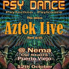 Aztek Live -Psy-Dance (Opening set) 12-10-24