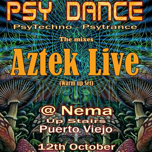 Aztek Live -Psy-Dance (Opening set) 12-10-24