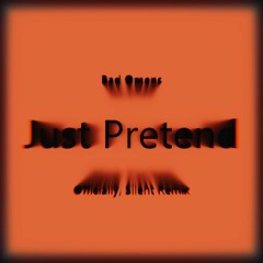 Bad Omens - Just Pretend (Officially, Silent Remix)