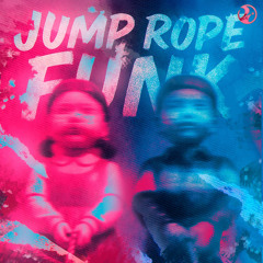 JUMP ROPE FUNK (Ultra Slowed)