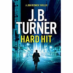 Download ✔️ eBook Hard Hit (A Jon Reznick Thriller Book 6)