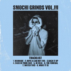 Boys A Liar But Evil (Smochi Grind)