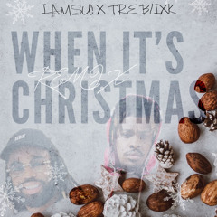 x IAMSU! - When It’s Christmas (REMIX)