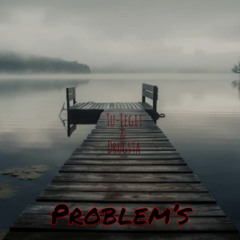 Problem's ft Drugsta