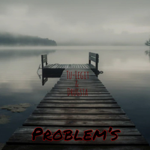 Problem's ft Drugsta