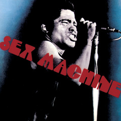 Give It Up Or Turnit A Loose (feat. The Original J.B.s)
