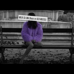 Alex Molecul - So long (MALFA remix)