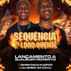 SEQUÊNCIA 2+1 DAS QUENTII ( TAL DO PORRADEIRO )🔥🔥