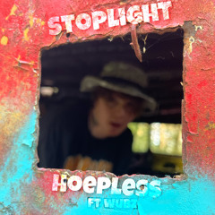 hoepless x wubz - stoplight