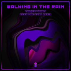 Walking in the Rain - Trique Ponet (Gabe the Babe Remix)