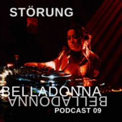 Störung - Stubborn Dreamer [Belladonna Podcast 09]