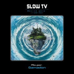 Slow TV x Gamadon: Música para Iluminar