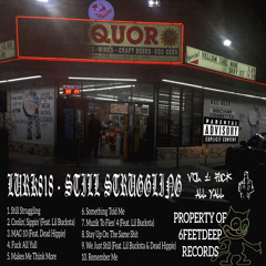 STILL STRUGGLING VOL. 1: FUCK ALL YALL