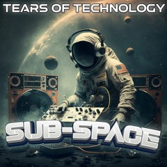 Sub-Space(Progressive Breaks Mix)