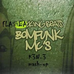 Bowdidge & Taylor v Bomfunk MC's - Flashbacking Beats (K3N-3 Mash-Up)
