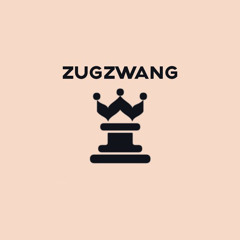 Zugzwang (Prod. TwayneTheKidd)
