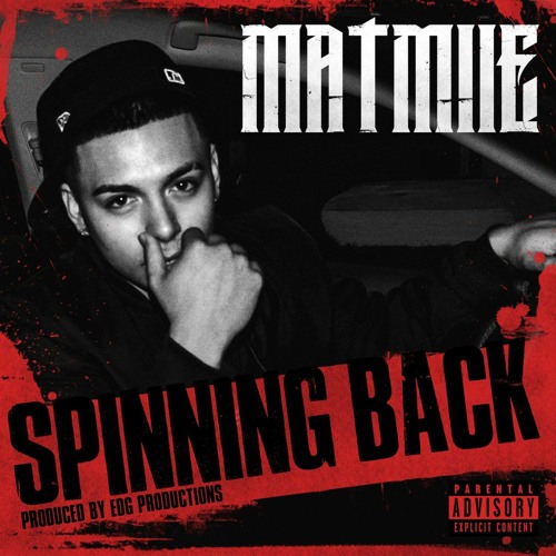 Matmiie -Spinning Back Prod. by EDG Productions
