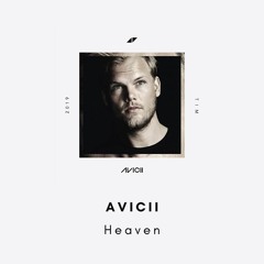 Avicii - Heaven (Francis Waters Remix)
