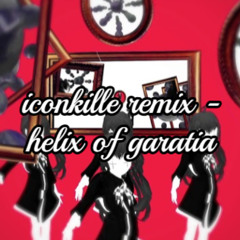 iconkille remix - helix of garatia