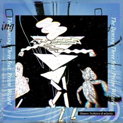 Himuro Yoshiteru & mCurtis / The Dancing Three Feat. Prizm Wizard