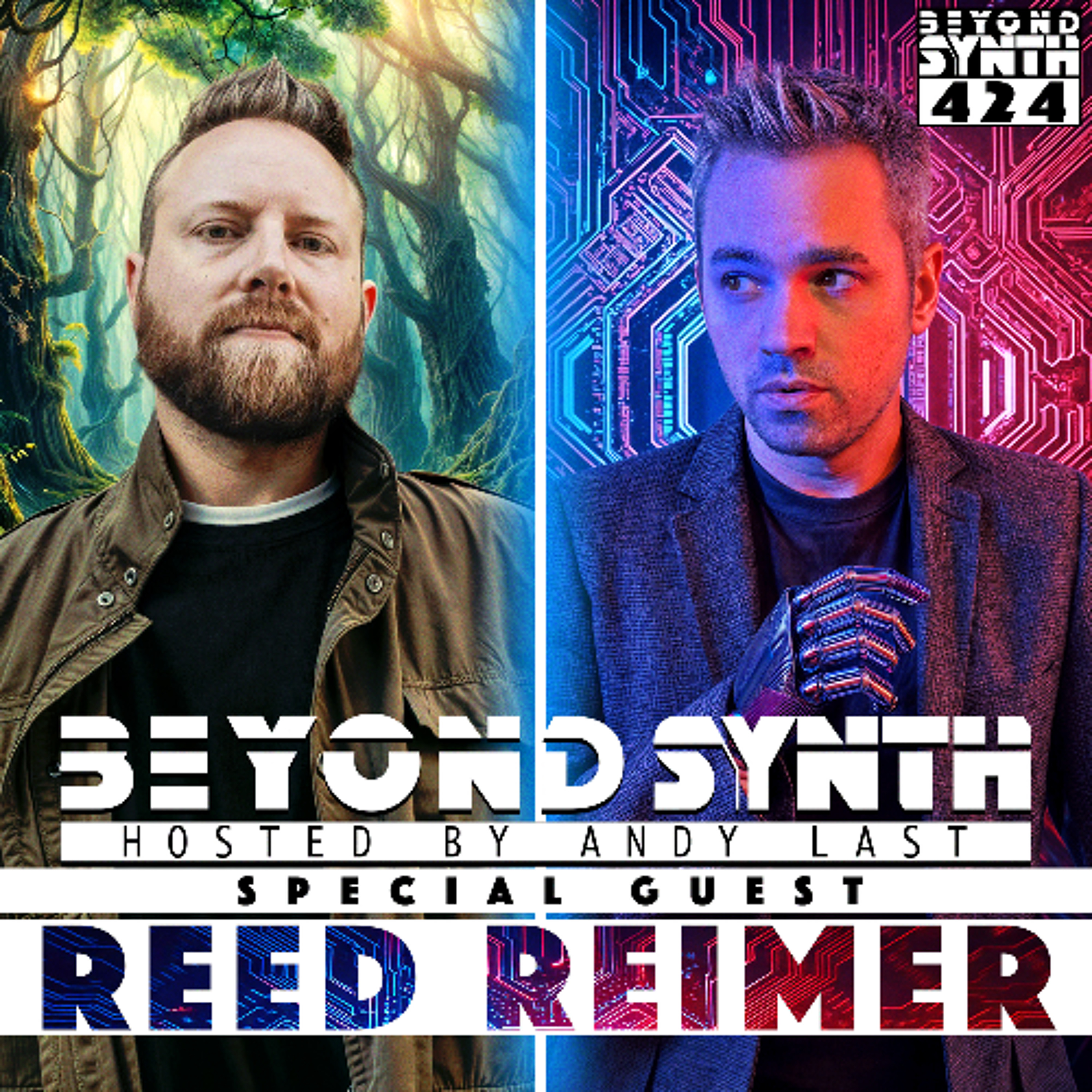 Beyond Synth - 424 - Reed Reimer
