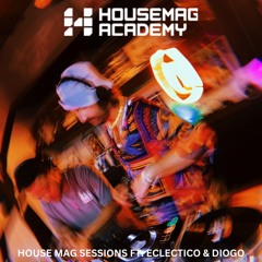 FLORIANOPOLIS DJ SET // HOUSE MAG SESSIONS FT. ECLECTICO & DIOGO