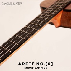 Aretḗ No. [0] sound samples 04 - Always with me (ukulele + harp)