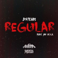 D $team X Jay Blick - Regular
