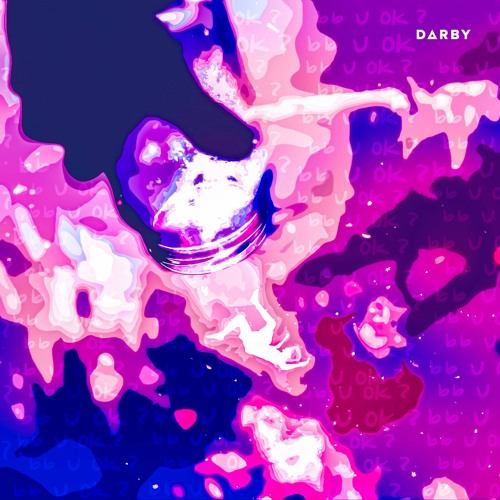 San Holo - bb u ok? (Darby Remix)