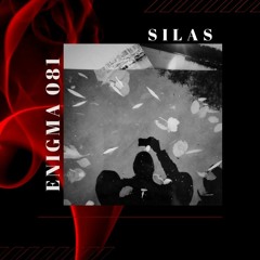 ENIGMA 081 - SILAS