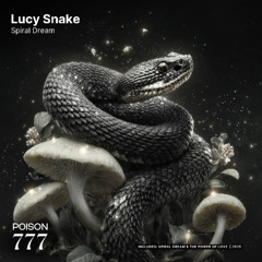 Spiral Dream - Lucy Snake
