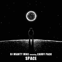 Space (feat. Caddy Pack)