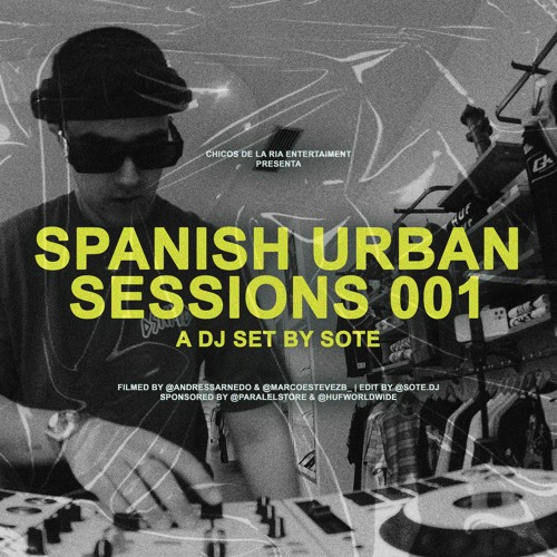 SPANISH URBAN SESSIONS 001 (Cruz Cafuné, Bad Gyal, Raul Clyde, La Zowi) - Sote