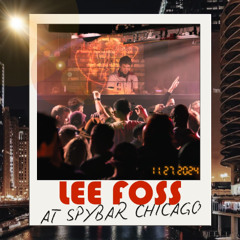 Lee Foss Live from Spybar Chicago, Black Wednesday 2024