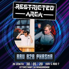 RESTRICTED AREA DJ CONTEST: PHASMA B2B RAW