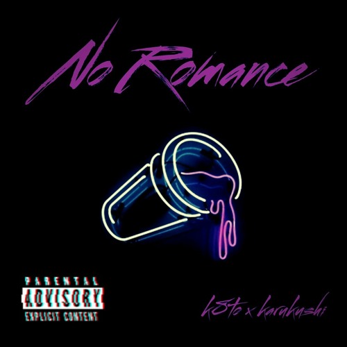 No Romance (feat. Karukushi)