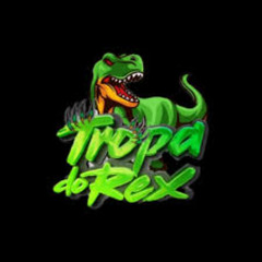 TROPA DA MELHORAL TROPA DO REX