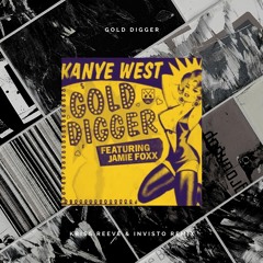Kanye West - Gold Digger (Kriss Reeve & Invisto Remix)