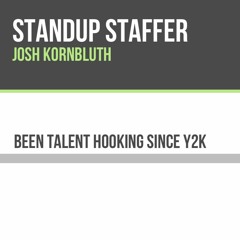 Stand Up Staffer Stories