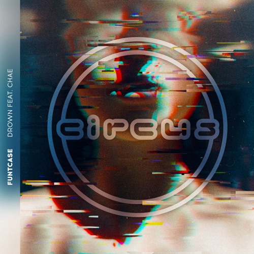 Drown feat. chae