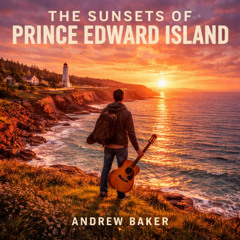 The Sunsets Of Prince Edward Island
