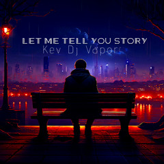 Let Me Tell You Story