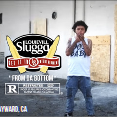 Lil Slugg - From Da Bottom